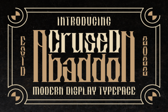 Crused Abaddon: The Uniquely-Shaped Display Font for Modern Creatives