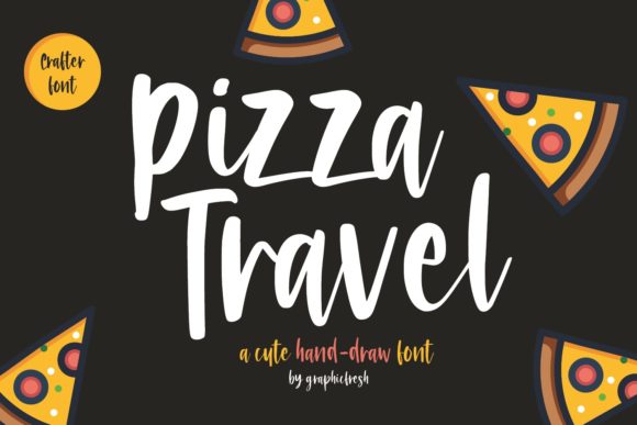 Pizza Travel Font: Creative Uses for This Yummy Script
